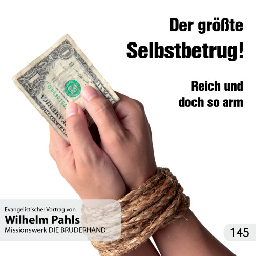 DER GRÖSSTE SELBSTBETRUG! REICH UND DOCH SO ARM - CD