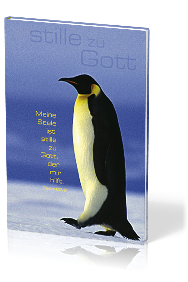 Blankbook Motiv Pinguin - Notizbuch "stille zu Gott"