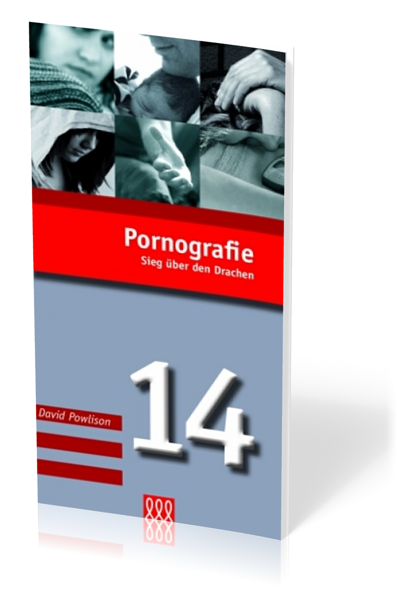 PORNOGRAFIE - SIEG ÜBER DEN DRACHEN - - DIE KLEINE SEELSORGE NR. 14