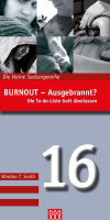 BURNOUT - AUSGEBRANNT? - DIE TO-DO-LISTE GOTT ÜBERLASSEN - DIE KLEINE SEELSORGEREIHE NR 16