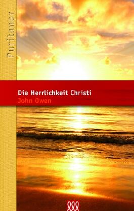 Die Herrlichkeit Christi