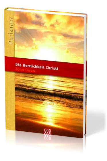Die Herrlichkeit Christi