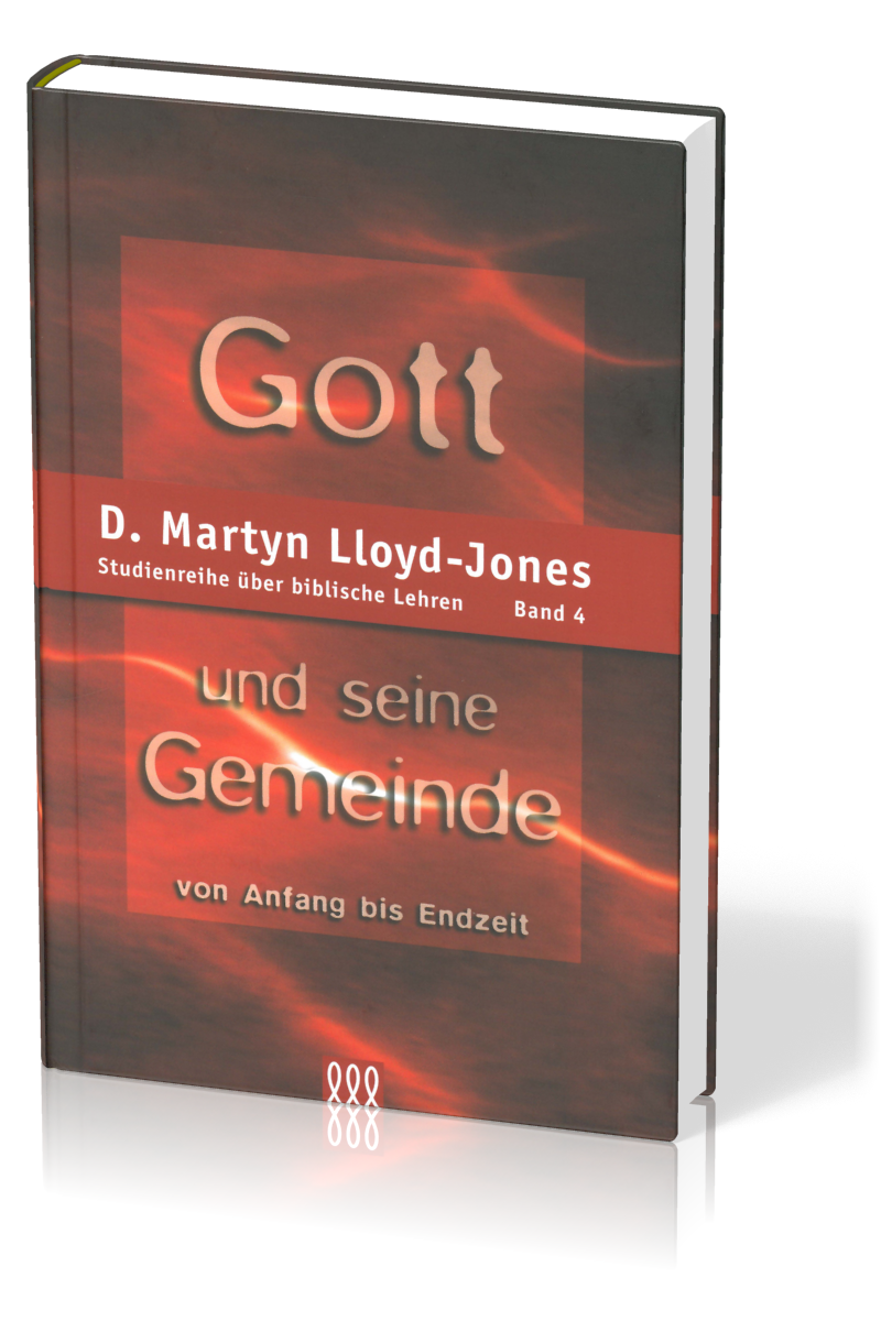 GOTT UND SEINE GEMEINDE - STUDIENREIHE BD. 4