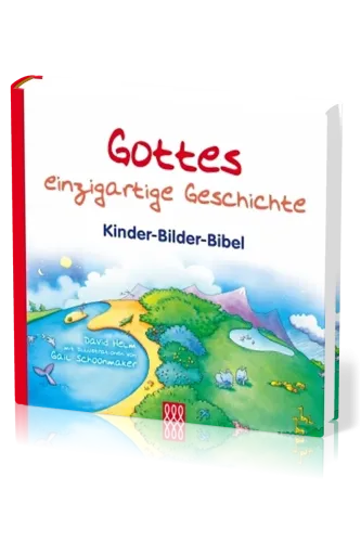 Gottes einzigartige Geschichte - Kinder-Bilder-Bibel