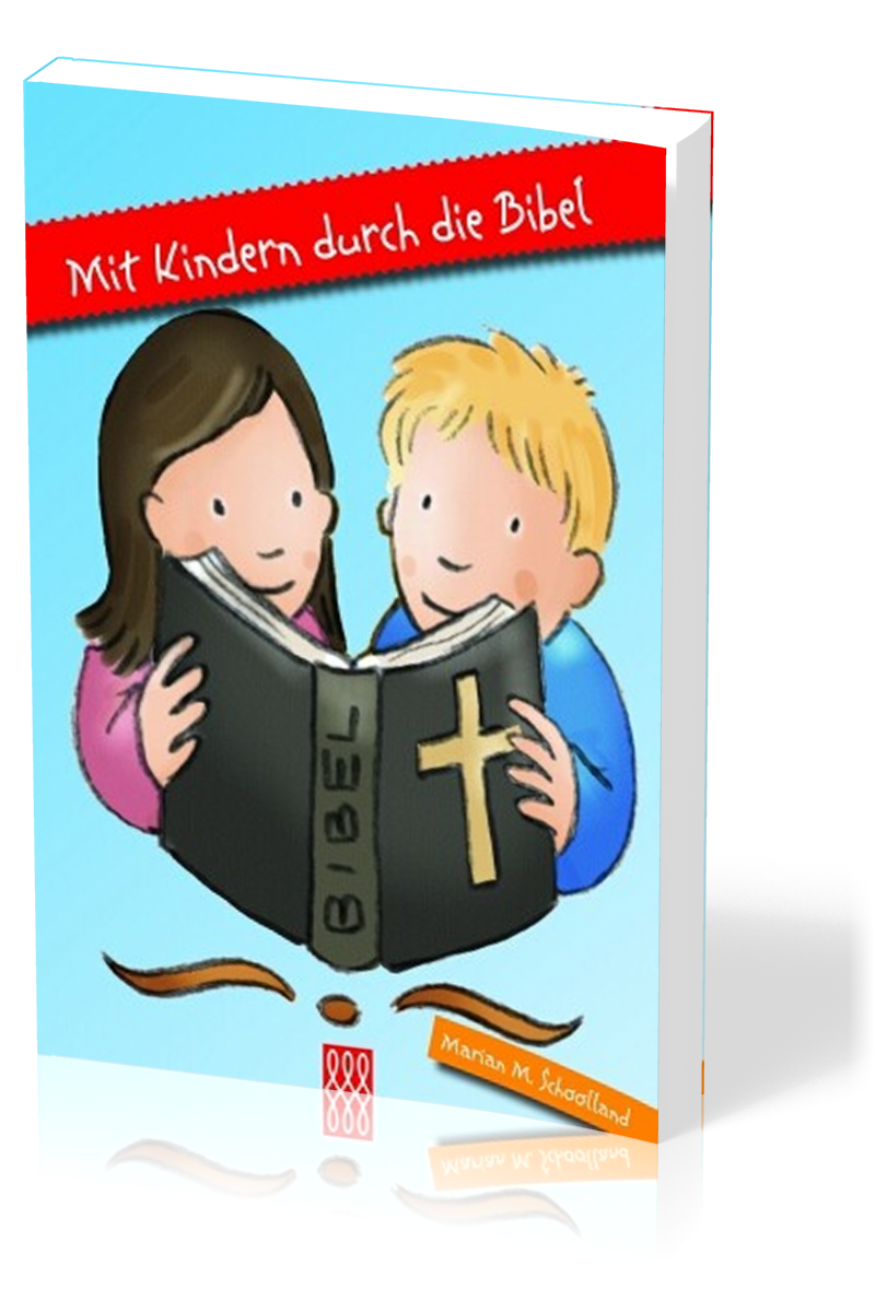 MIT KINDERN DURCH DIE BIBEL