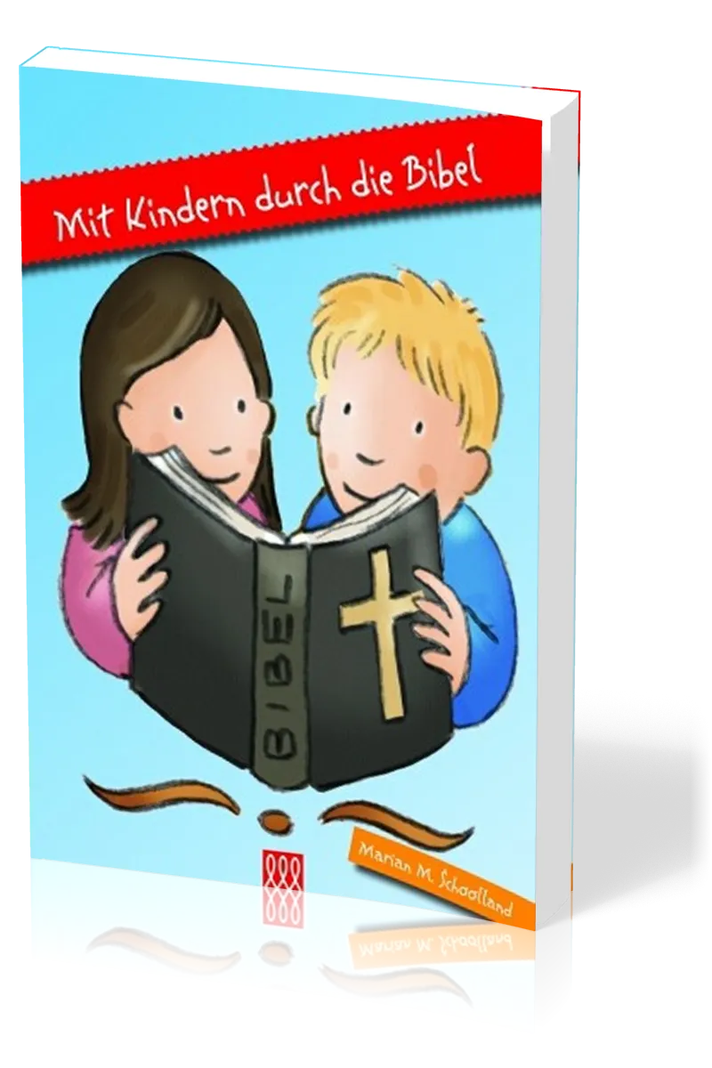 MIT KINDERN DURCH DIE BIBEL