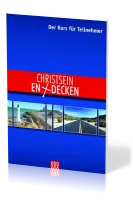 CHRISTSEIN ENTDECKEN - TEILNEHMERHEFT