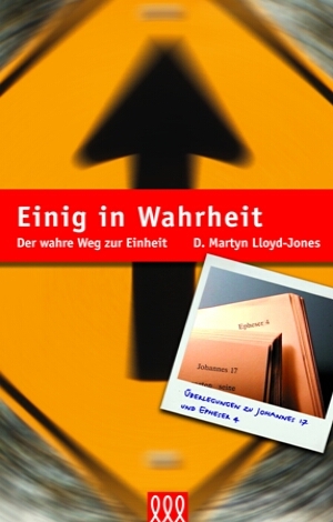 EINIG IN WAHRHEIT - DER WAHRE WEG ZUR EINHEIT