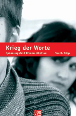 KRIEG DER WORTE - SPANNUNGSFELD KOMMUNIKATION