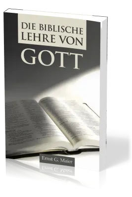 Die biblische Lehre von Gott