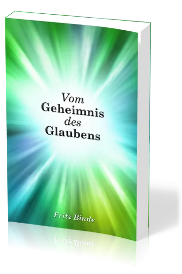 Vom Geheimnis des Glaubens