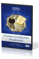 Christus im jüdischen Passahmahl - DVD