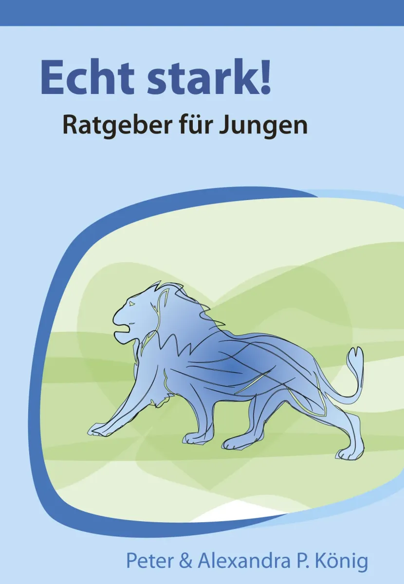 ECHT STARK! RATGEBER FÜR JUNGEN