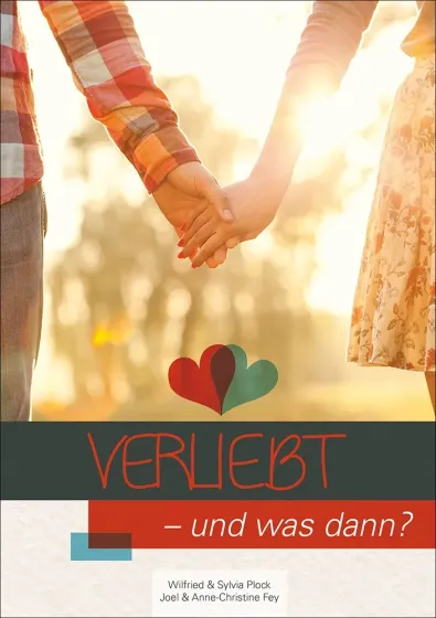 Verliebt - und was dann?