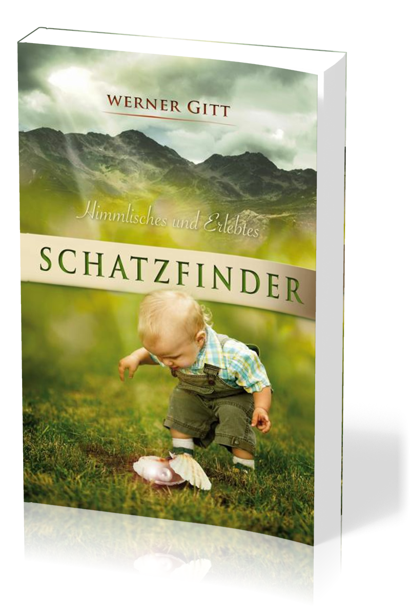 Schatzfinder - Himmlisches und Erlebtes