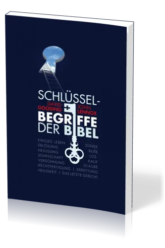 Schlüsselbegriffe der Bibel
