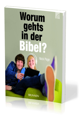 WORUM GEHTS IN DER BIBEL