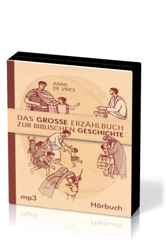 Das grosse Erzählbuch zur biblischen Geschichte, MP3