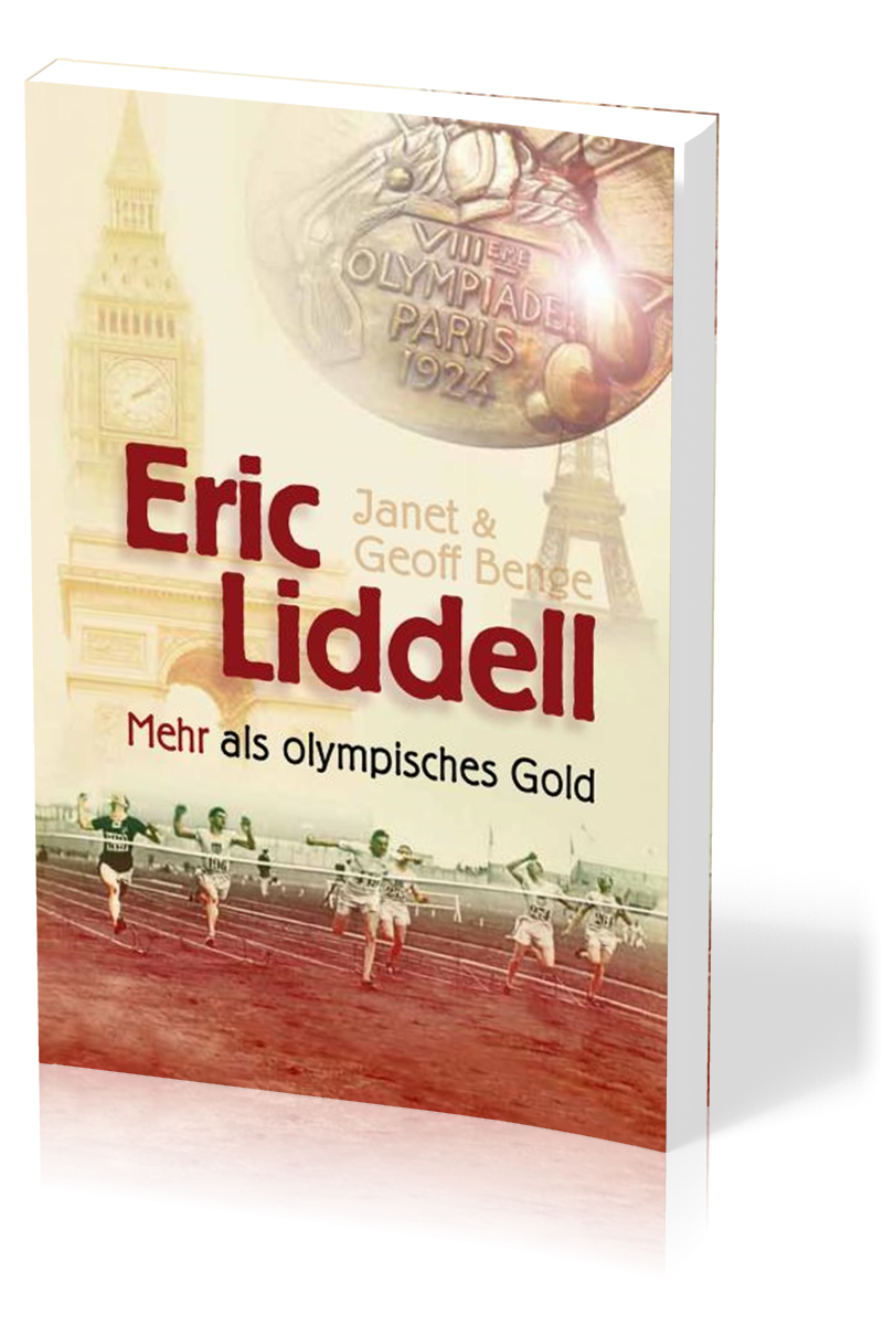 Eric Liddell - Mehr als olympisches Gold