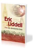 Eric Liddell - Mehr als olympisches Gold