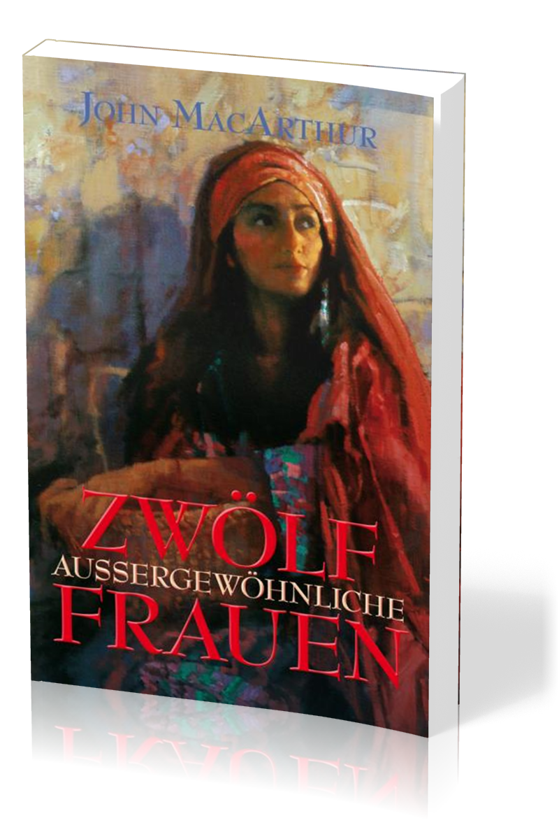 ZWÖLF AUSSERGEWÖHNLICHE FRAUEN