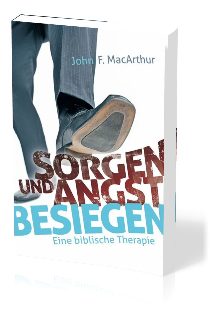 Sorgen und Angst besiegen