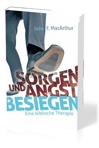 Sorgen und Angst besiegen
