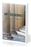 Mit Sicherheit - Grundlagen unseres Glaubens - Teil 1