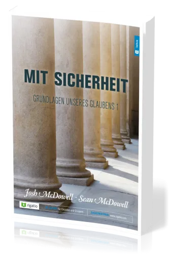 Mit Sicherheit - Grundlagen unseres Glaubens - Teil 1