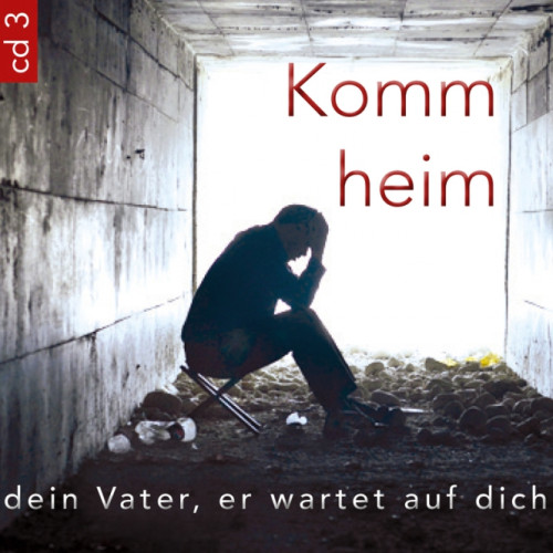 KOMM HEIM, DEIN VATER, ER WARTET AUF DICH...VOL. 3