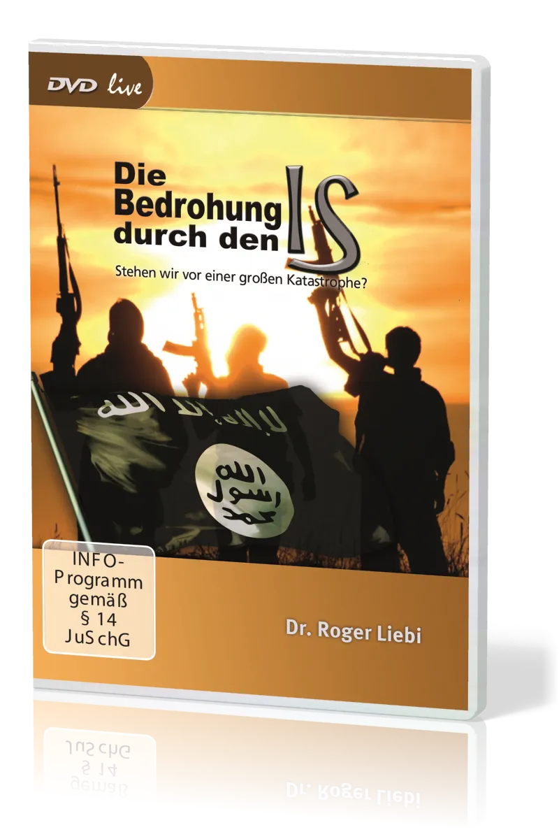 DIE BEDROHUNG DURCH DEN IS - STEHEN WIR VOR EINER GROSSEN KATASTROPHE? - DVD