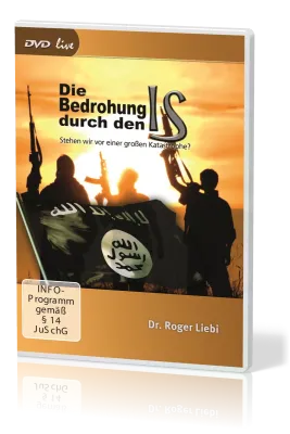 DIE BEDROHUNG DURCH DEN IS - STEHEN WIR VOR EINER GROSSEN KATASTROPHE? - DVD