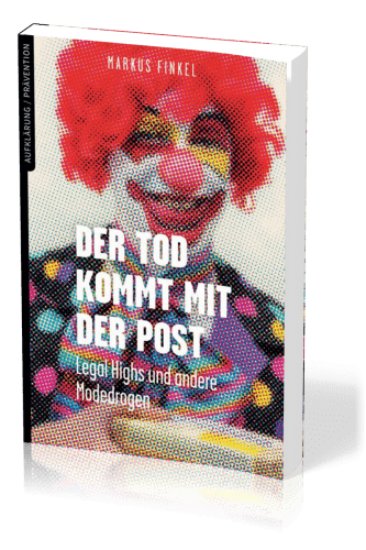 DER TOD KOMMT MIT DER POST - LEGAL HIGHS UND ANDERE MODEDROGEN