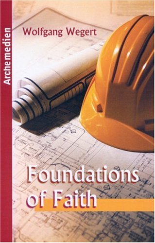 ENGLISCH - FUNDAMENTE DES GLAUBENS (FOUNDATION OF FAITH)