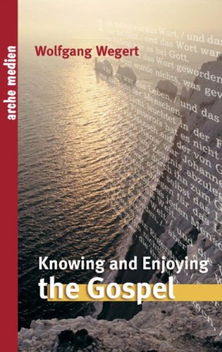 ENGLISCH - DAS EVANGELIUM KENNEN UND GENIESSEN (KNOWING AND ENJOYING THE GOSPEL)