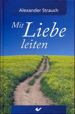 Mit Liebe leiten