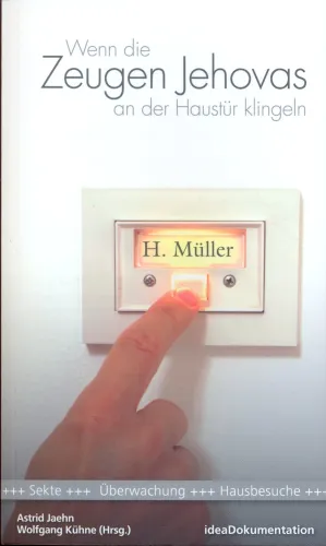 Wenn die Zeugen Jehovas an der Haustür klingeln