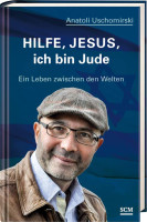 HILFE, JESUS, ICH BIN JUDE - EIN LEBEN ZWISCHEN DEN WELTEN