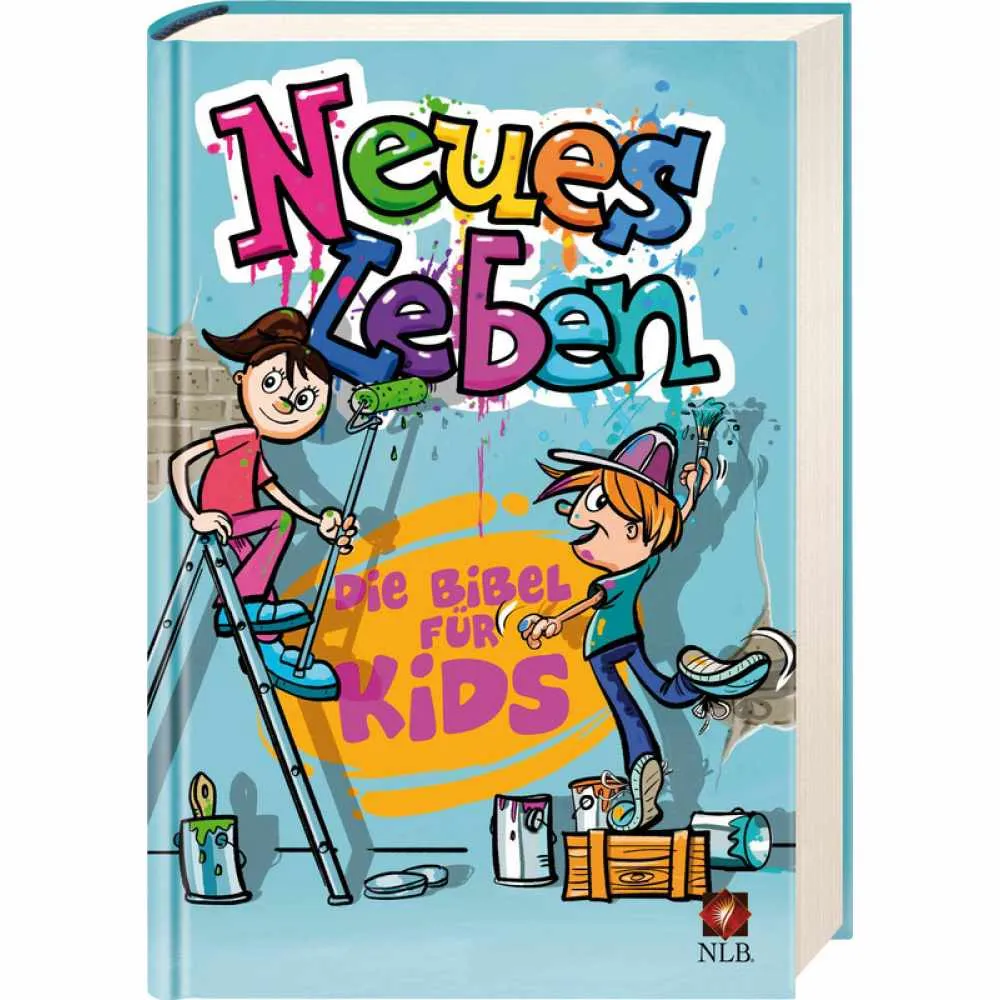 NEUES LEBEN. DIE BIBEL FüR KIDS