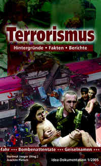 Terrorismus - Hintergründe - Fakten - Berichte