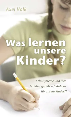 WAS LERNEN UNSERE KINDER