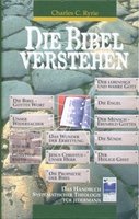 Die Bibel verstehen - Das Handbuch systematischer Theologie für Jedermann