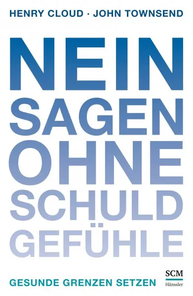 NEIN SAGEN OHNE SCHULDGEFÜHLE - NEUAUFLAGE