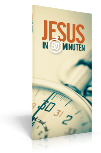 Jesus in 90 Minuten - Zitate aus den Evangelien