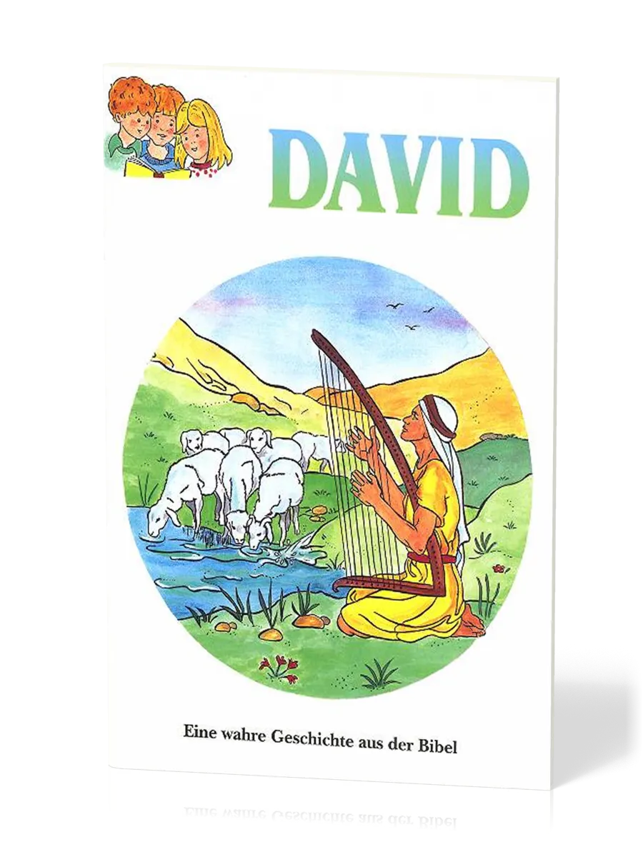 DAVID - EINE WAHRE GESCHICHTE AUS DER BIBEL