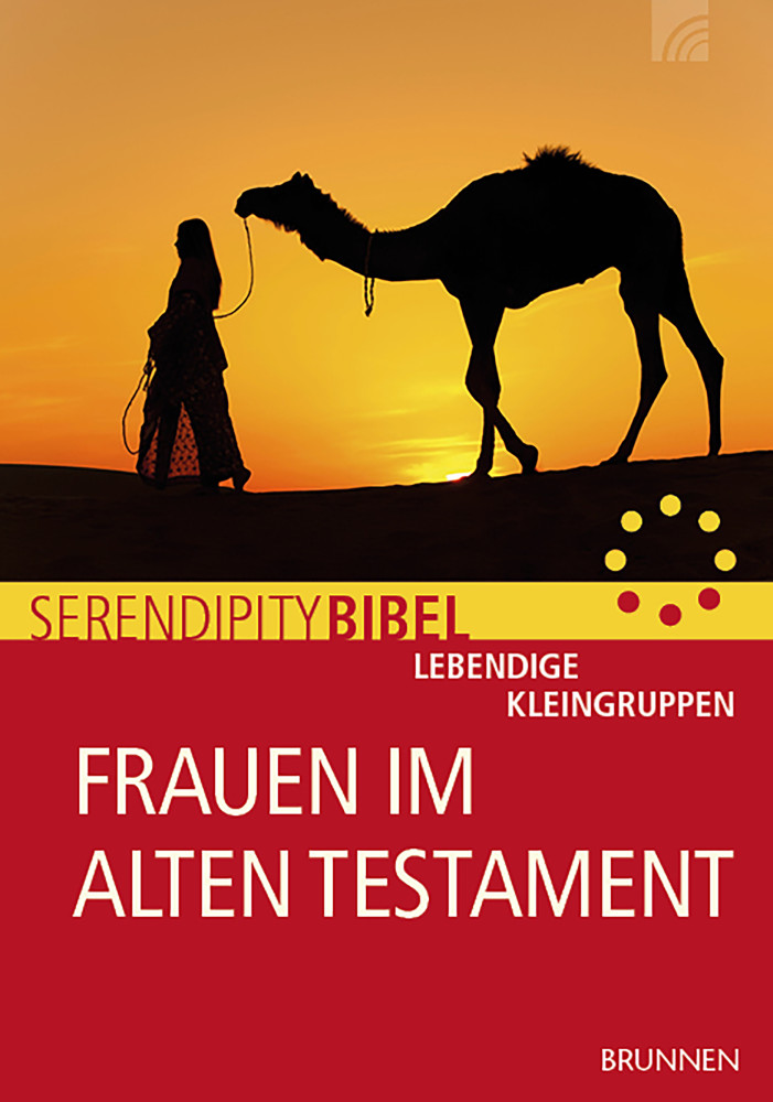 FRAUEN IM ALTEN TESTAMENT SERENDIPITY-BIBEL