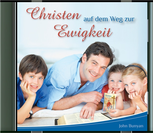 CHRISTEN AUF DEM WEG ZUR EWIGKEIT - MP3 HÖRBUCH