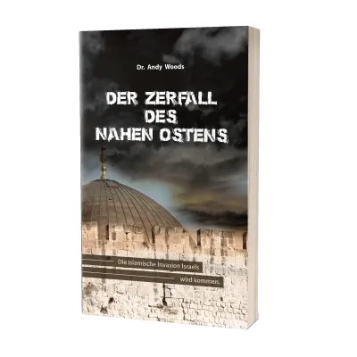 Der Zerfall des Nahen Ostens - Die islamische Invasion Israels wird kommen