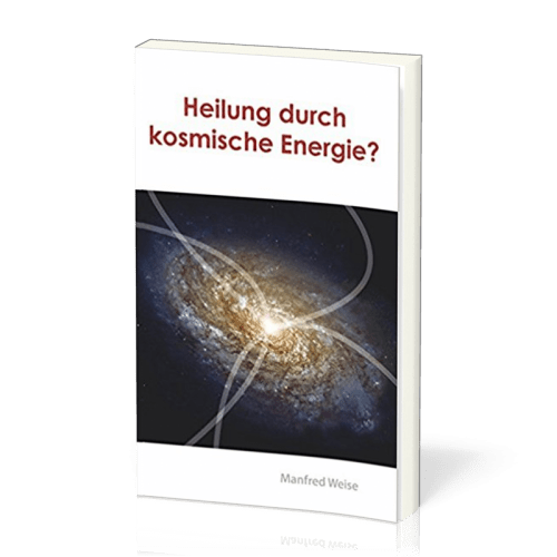 Heilung durch kosmische Energie?