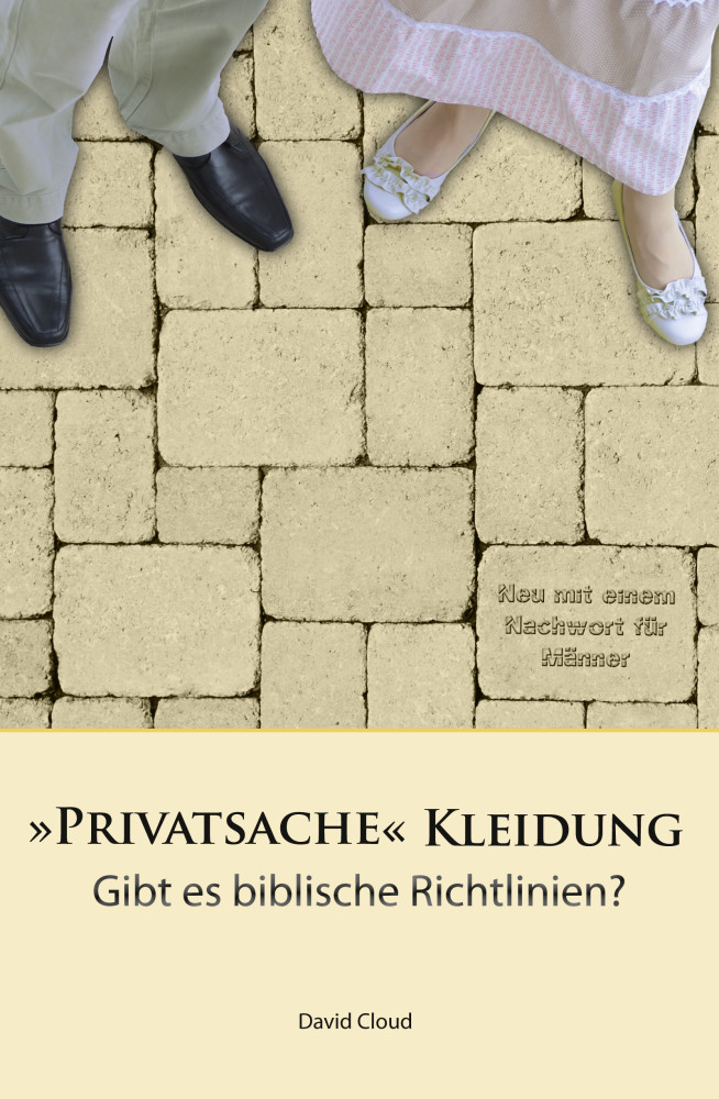 PRIVATSACHE KLEIDUNG - GIBT ES BIBLISCHE RICHTLINIEN?
